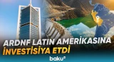 ARDNF qlobal portfelini daha da genişləndirir | Yeni strategiyanın detalları - Baku TV