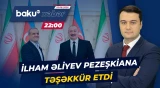 Tehranla Bakı arasında həmrəylik mesajları səsləndi - Baku TV CANLI