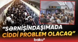 "Gediş haqqının 2 dəfə artması..." | Metrodakı dəyişiklik sıxlığa səbəb olacaq? - Baku TV