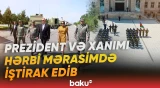İlham Əliyev və Mehriban Əliyeva Naxçıvanda hərbi mərasimdə iştirak ediblər - Baku TV