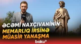 "Əcəmi seyrangahı" istirahət kompleksində memar Əcəmi Naxçıvaninin abidəsi açılıb - Baku TV