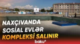 Naxçıvandakı yaşayış kompleksində sakinlər üçün necə şərait yaradılacaq? - Baku TV