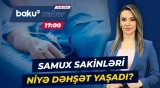 Samuxda kütləvi zəhərlənməyə nə səbəb oldu? - Baku TV CANLI