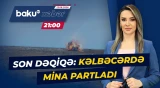 ANAMA və DİN-dən təcili xəbərdarlıq | Bələd olmadığınız ərazilərə daxil olmayın! - Baku TV CANLI