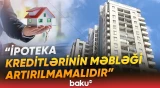 Gənclərin ev sahibi olması üçün əlverişli yol ipoteka kreditidir? - Baku TV
