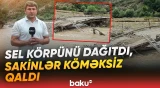 Güclü seldən sonra dəhşətli vəziyyət  | Tovuzda kənd mərkəzdən “ayrıldı” - Baku TV