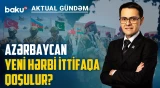 Üç dövlət, bir müdafiə xətti: “Məkkə modeli” Bakıya nə vəd edir? - AKTUAL GÜNDƏM