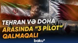 Qətər İranın pilotlarla bağlı iddiasını sərt şəkildə təkzib etdi - Baku TV