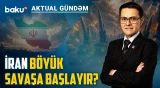 İran eyni anda bütün qonşularını vuracaq? - AKTUAL GÜNDƏM