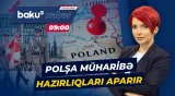 Polşa mümkün müharibə ssenarisinə qarşı hazırlıqlarını gücləndirir - Baku TV