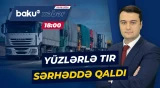 "Qırmızı Körpü"də vəziyyət niyə gərginləşib? - Baku TV CANLI