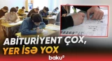 Universitetə qəbulda gərginlik | Plan yerləri niyə çatmır? - Baku TV