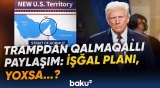 Tramp buranı ABŞ-nin yeni ərazisi elan etdi, ara qarışdı | Liderə sərt cavab - Baku TV