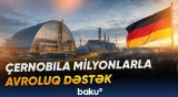 Almaniya Çernobıl Atom Elektrik Stansiyasının bərpasına maliyyə dəstəyi göstərəcək - Baku TV