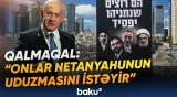 Netanyahu məğlub olacaq? - Dünyaya səs salan hadisələrin pərdəarxası məqamları - Baku TV