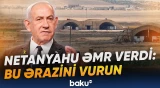 Netanyahu Suriyaya son xəbərdarlığını etdi | İsrail ordusu hərəkətə keçdi - Baku TV