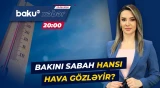 İsti hava ilə yanaşı, hansı ərazilərdə yağış ehtimalı var? - ANA XƏBƏR