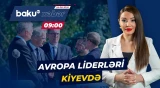Ukraynaya səfər edən liderlərdən Kiyevə dəstək mesajı - Baku TV CANLI