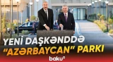 Prezident "Azərbaycan" parkının təməlqoyma mərasimində iştirak etdi - Baku TV