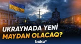 Kiyevlə bağlı sensasiyalı proqnoz yeni Maydan ehtimalını gündəmə gətirdi - Baku TV