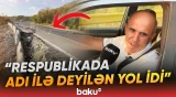 "Yalandan lent bağlayıblar ki..." | Ağsu dolaylarında sürüşmə zonası genişlənir - Baku TV