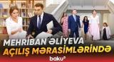 Birinci vitse-prezident bir sıra sosial obyektlərin açılışında iştirak etdi - Baku TV