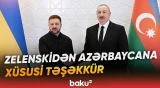 Ukrayna Prezidenti Kiyevə göstərilən dəstəyə görə Azərbaycana təşəkkür edib - Baku TV