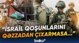 İsrail 15 bəndlik planı qəbul edəcək? | "İlk dəfədir ki, söz verirlər, amma..." - Baku TV
