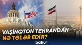 ABŞ-nin irəli sürdüyü tələb mümkün razılaşmanın taleyini dəyişə bilər - Baku TV