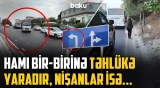 Bura niyə paytaxtın ən riskli kəsişmələrindən birinə çevrilib? - NECƏ OLMALIDIR?