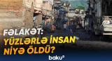 Nepalda dəhşətə gətirən anlar | Daşqın niyə bu qədər dağıdıcı oldu? - Baku TV