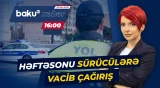 DYP sürücülərə xəbərdarlıq etdi: yağışlı və küləkli havada risk artır - Baku TV CANLI