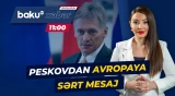 Peskov Avropanın siyasi rəhbərliyini hədəf aldı - Baku TV CANLI