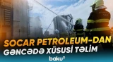 SOCAR Petroleum-un Gəncədəki obyektində 43 nəfərin iştirakı ilə təlim keçirilib - Baku TV