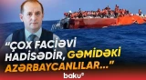 Şimali Kiprdə dəhşət: azərbaycanlıların da olduğu gəmi niyə batdı? - Baku TV