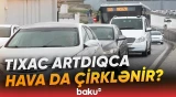 Bakıda havanın ən çox çirkləndiyi yer haradır? - Baku TV