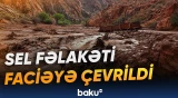 Böyük Kanyonda sel fəlakəti | Ölənlər var - Baku TV