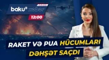 Rusiya-Ukrayna müharibəsində gərginlik daha da alovlanır? - Baku TV CANLI