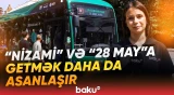 Mühüm dəyişiklik | “Nizami” və “28 May”a gedən sərnişinlərə şad xəbər - Baku TV