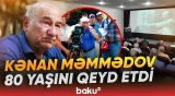 Yubiley gecəsində unudulmaz anlar | Kənan Məmmədovun 80 yaşı tamam oldu - Baku TV