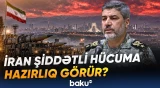 Tehran yeni hərbi planı ilə hər şeyi dəyişəcək? - Qalmaqallı mesaj - Baku TV