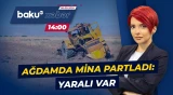Traktor sürücüsü minalanmış əraziyə daxil oldu | ANAMA-dan vətəndaşlara çağırış - Baku TV CANLI