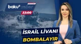 İsrail Livanın cənubuna aviazərbələr endirib, ölənlər var - Baku TV CANLI