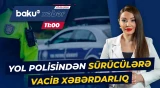 Əlverişsiz havada sükan arxasında nələrə diqqət etməliyik? - Baku TV CANLI