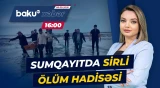 Bulvarda dəhşətli anlar | Ölümə səbəb olan hadisənin arxasında nə dayanır? - Baku TV CANLI