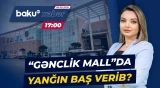 “Gənclik Mall”da panika dolu anlar | Həyəcan siqnalı verildi - Baku TV CANLI