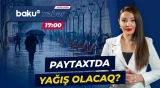 Bu bölgələrdə hava dəyişir - yağış və şimşək gəlir - Baku TV CANLI