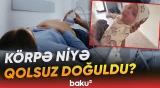 Fiziki məhdudiyyətli körpəsindən imtina edən ana ilə bağlı şübhəli məqamlar - Baku TV