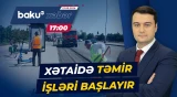 8 Noyabr prospektində yenilik | Bu hissələrdə diqqətli olun - Baku TV CANLI