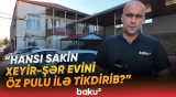 “Hamısını öz adına keçirdi” | MTK ilə sakinlər üz-üzə | Ümumi əmlak necə özəlləşdirilib? - Baku TV